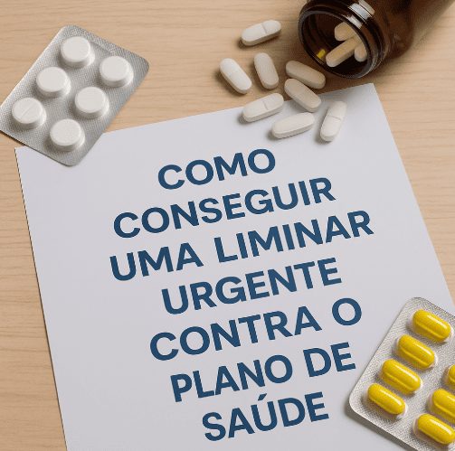 Liminar contra plano de saúde: como conseguir